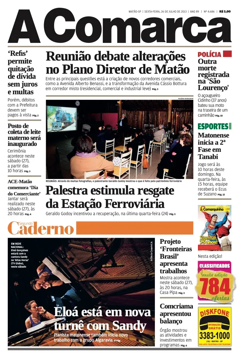 Primeira página da edição 4686 de A Comarca, 26 de julho de 2013