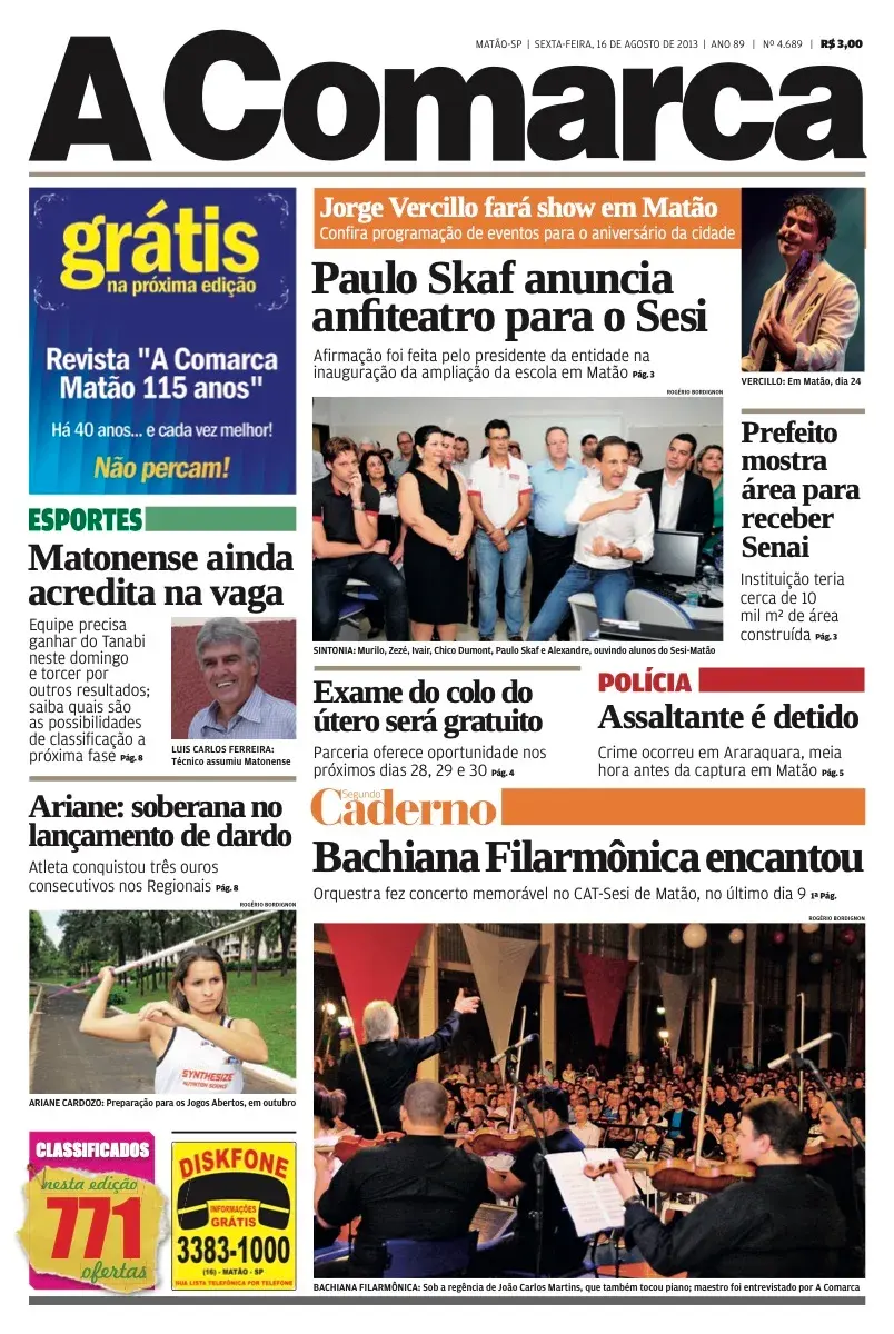 Primeira página da edição 4689 de A Comarca, 16 de agosto de 2013